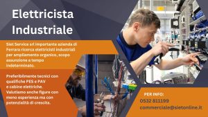 Ricerca Elettricisti senior, con competenze specifiche in ambito elettrico industriale e nella gestione dei cantieri